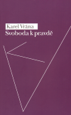 Svoboda k pravdě