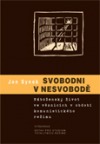 Svobodni v nesvobodě