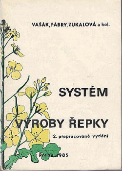 Systém výroby řepky