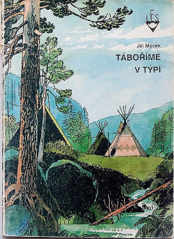 Táboříme v týpí