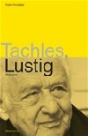 Tachles, Lustig