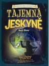 Tajemná jeskyně