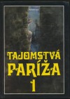 Tajomstvá Paríža 1