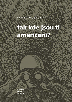 Tak kde jsou ti Američani?