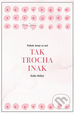 Tak trocha inak
