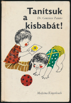 Tanítsuk a kisbabát!