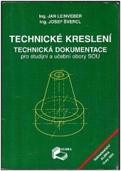 Technické kreslení. Technická dokumentace pro studijní a učební obory SOU