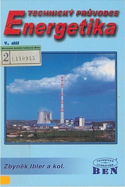 Technický průvodce energetika. 1díl