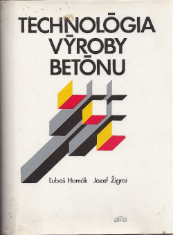 Technológia výroby betónu