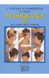 Technologie III - Pro 3 ročník UO Kadeřník