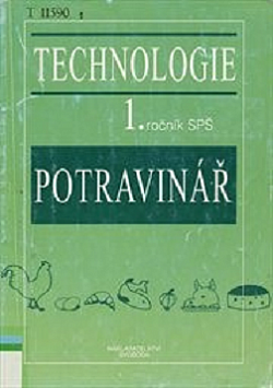 Technologie: Potravinář - 1. ročník SPŠ