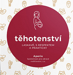 Těhotenství laskavě, s respektem a prakticky