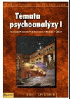 Témata psychoanalýzy I