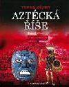Aztécká říše