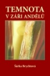 Temnota v záři andělů