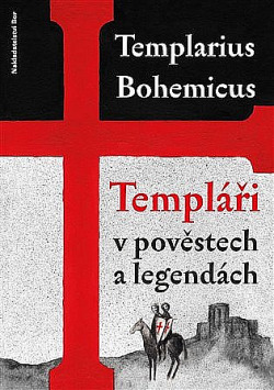 Templáři v pověstech a legendách