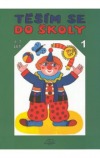 Těším se do školy 1.