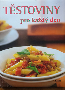 Těstoviny pro každý den