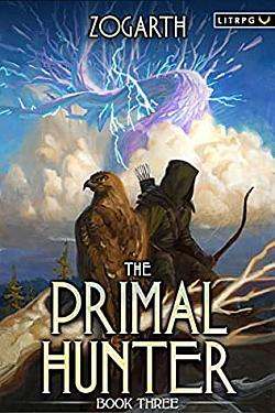 The Primal Hunter. Book Three
