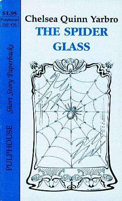 The Spider Glass