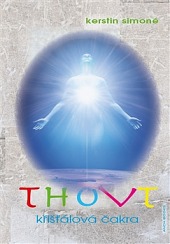 Thovt - Křišťálová čakra