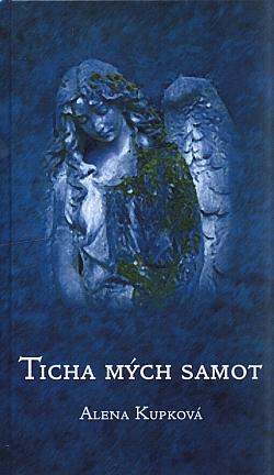 Ticha mých samot