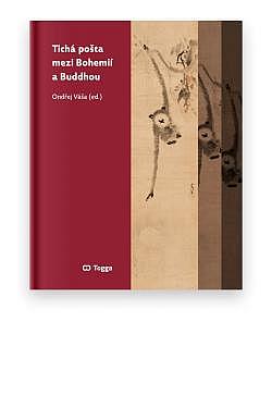 Tichá pošta mezi Bohemií a Buddhou