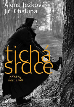 Tichá srdce 2 - příběhy míst a lidí