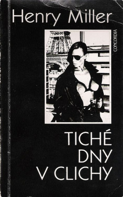 Tiché dny v Clichy