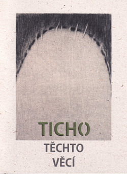 Ticho těchto věcí