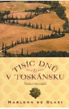 Tisíc dnů v Toskánsku