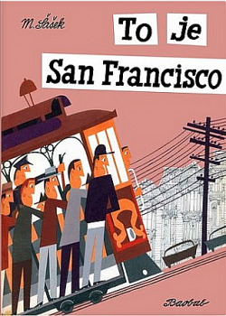 To je San Francisco