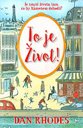 To je Život!