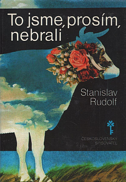 To jsme, prosím, nebrali