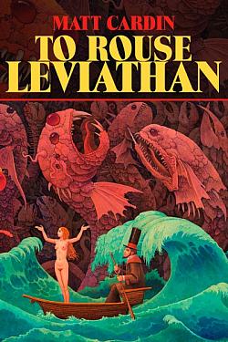 To Rouse Leviathan