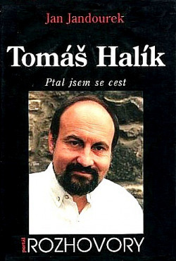 Tomáš Halík: Ptal jsem se cest