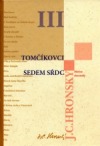 Tomčíkovci / Sedem sŕc