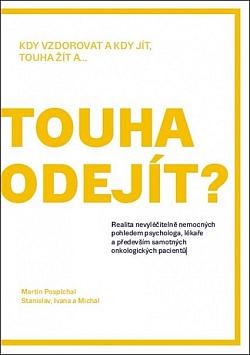Touha odejít?