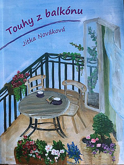 Touhy z balkónu