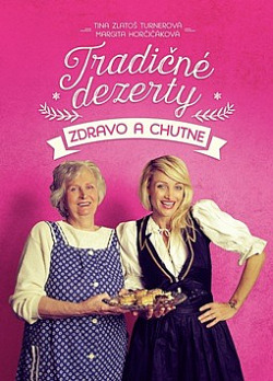 Tradičné dezerty zdravo a chutne