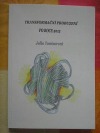 Transformační probuzení po roce 2012