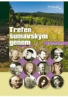 Trefen šumavským genem