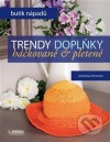 Trendy doplňky