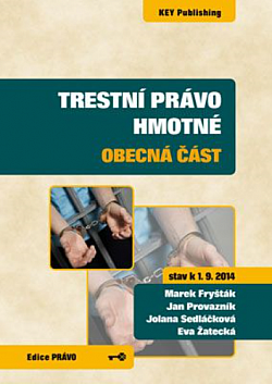 Trestní právo hmotné: obecná část