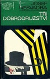 Tři dobrodružství