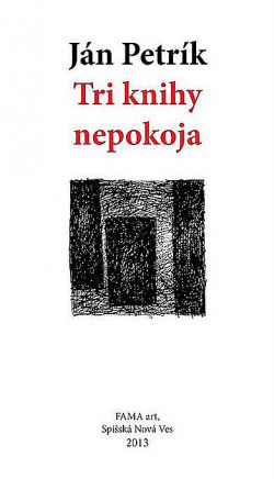 Tri knihy nepokoja