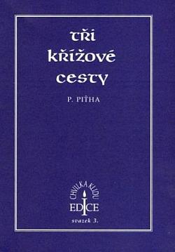 Tři křížové cesty
