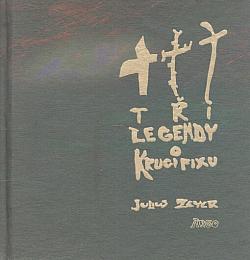 Tři legendy o krucifixu