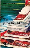 Tri ploché kľúče