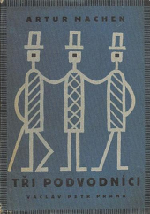Tři podvodníci